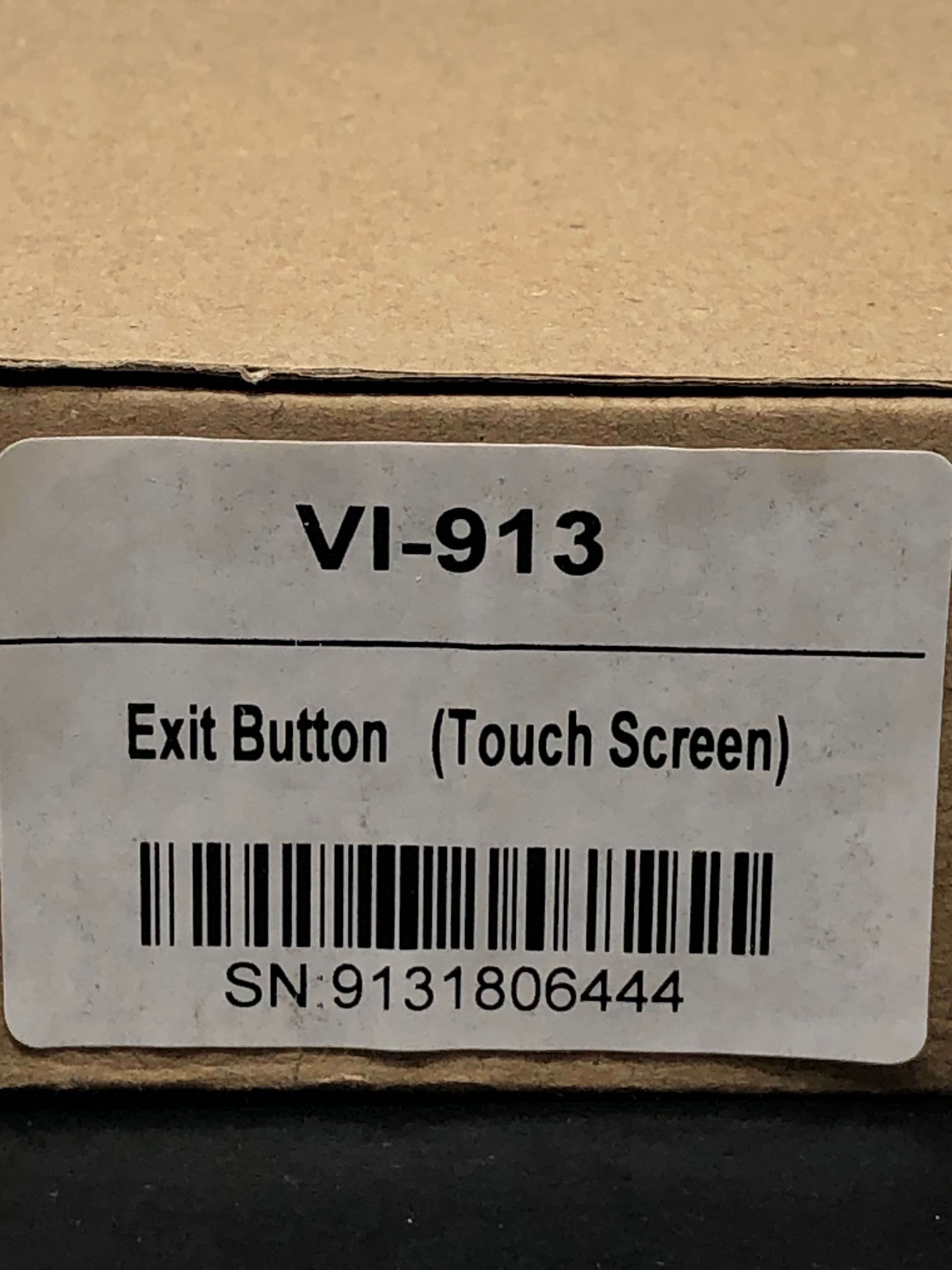 VI-913 Touch Screen Exit Button - New, Easy Access Control - Thumbnail 3